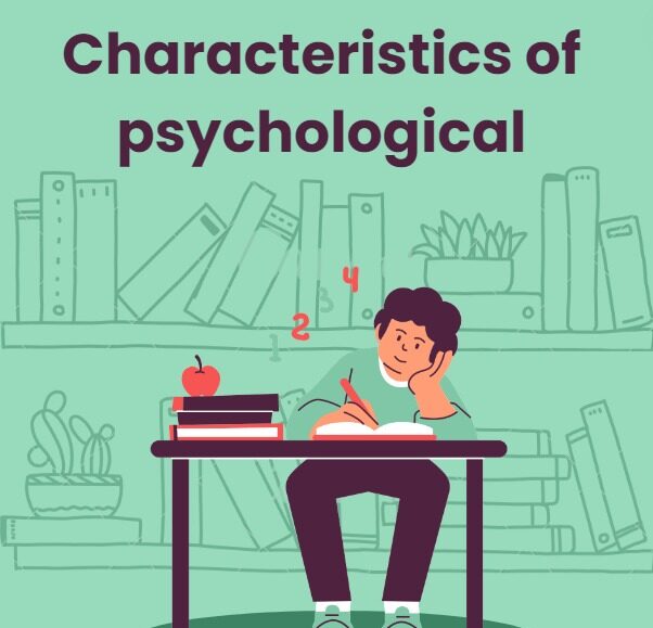 characteristics of psychological